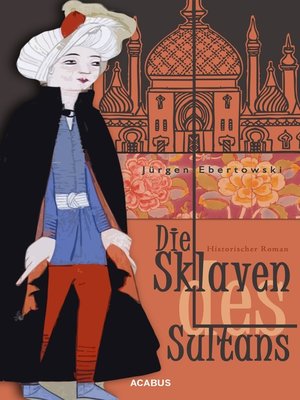 cover image of Die Sklaven des Sultans